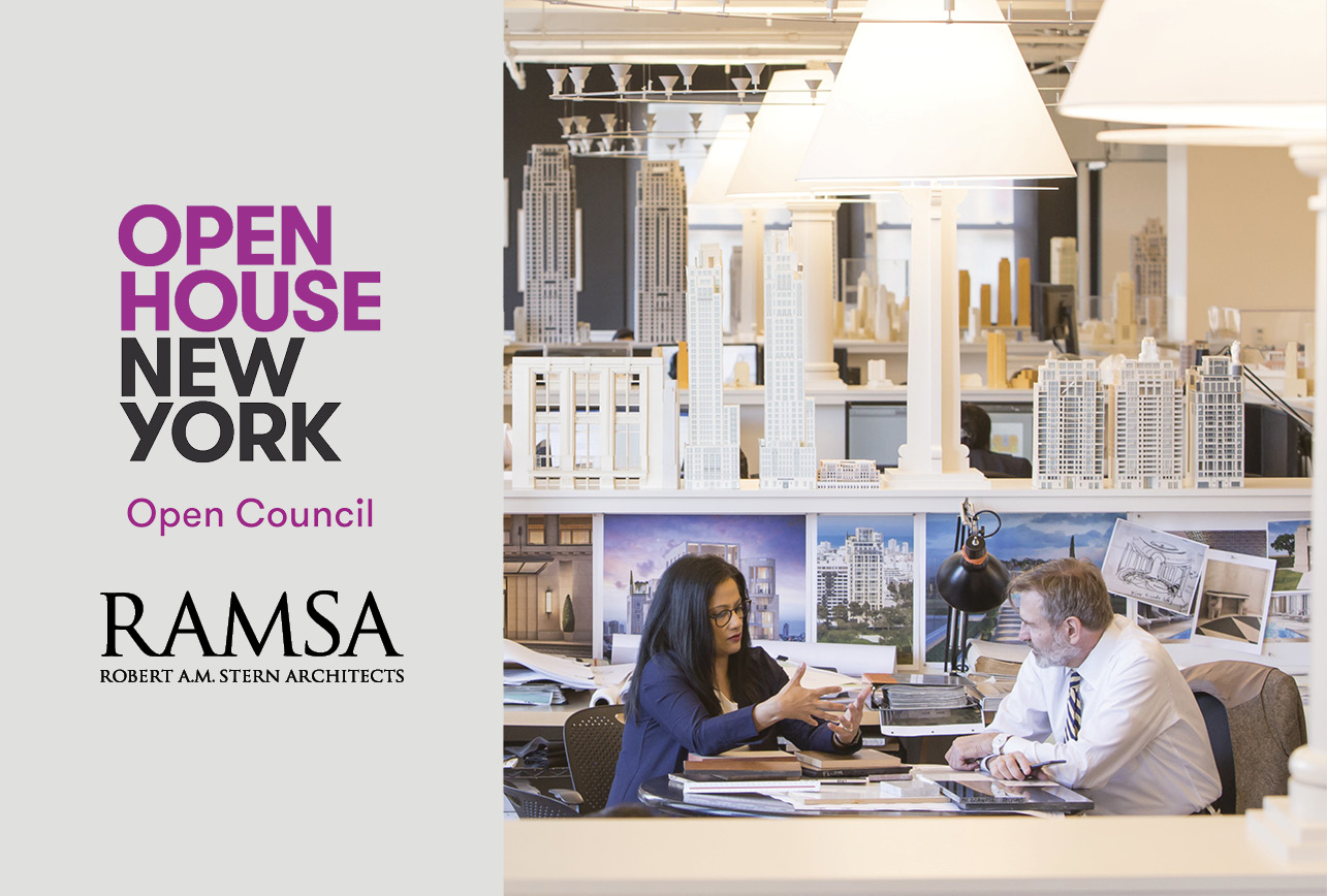 RAMSA to Host Open House New York's Open Council — Robert A.M. Stern